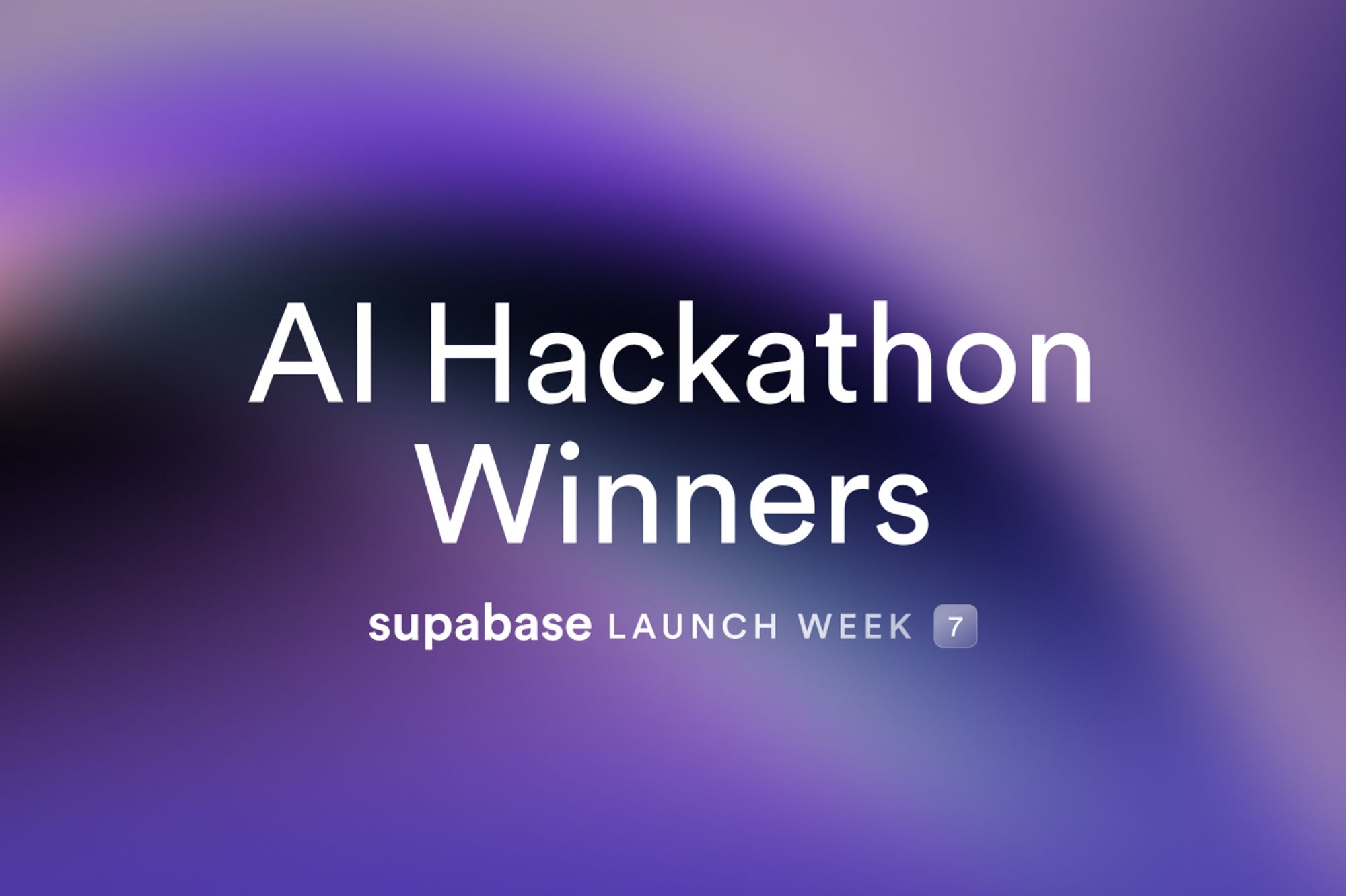 Launch Week 7 Hackathon Winners thumbnail